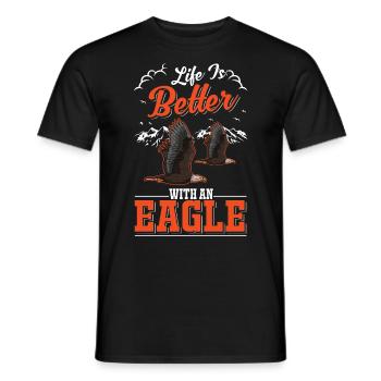 Life is better with an Eagle Golden Eagle Eagle - Men's T-Shirt - black - Front - AI Model Male 178 light (178cm)