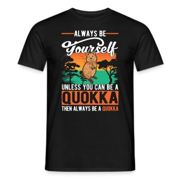 Soyez toujours vous-même Sauf si vous pouvez être un Quokka - T-shirt homme - noir - Devant - AI Model Male 178 light (178cm)