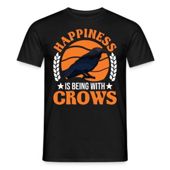 Happiness is being with Crows Rabe Krähe - Männer T-Shirt - Schwarz - Vorne - AI Model Male 178 light (178cm)