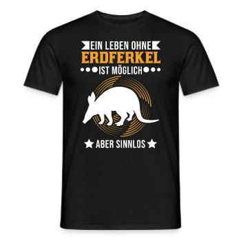 Ein Leben ohne Erdferkel ist möglich Aber sinnlos - Männer T-Shirt - Schwarz - Vorne - AI Model Male 178 light (178cm)