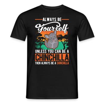 Soyez toujours vous-même à moins que vous ne puissiez être un Chinchilla - T-shirt homme - noir - Devant - AI Model Male 178 light (178cm)