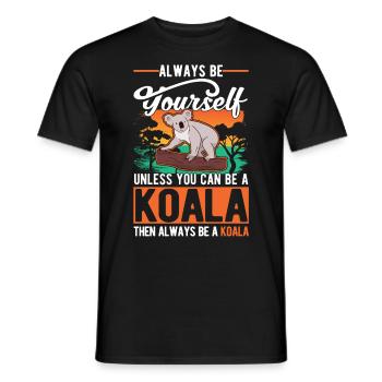 Soyez toujours vous-même Sauf si vous pouvez être un koala - T-shirt homme - noir - Devant - AI Model Male 178 light (178cm)
