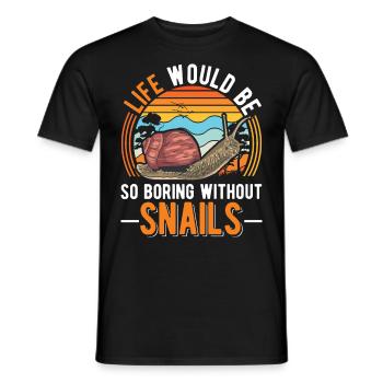 La vie serait si ennuyeuse sans Snails Snail - T-shirt homme - noir - Devant - AI Model Male 178 light (178cm)
