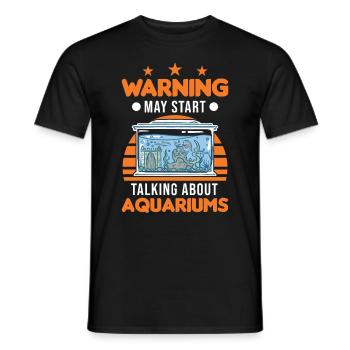 Warning Aquarium Aquaristics Aquarist Aquarist - Men's T-Shirt - black - Front - AI Model Male 178 light (178cm)