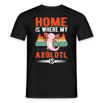 La maison est l’endroit où mon Axolotl est Schwanzlurch - T-shirt homme - noir - Devant - AI Model Male 178 light (178cm)
