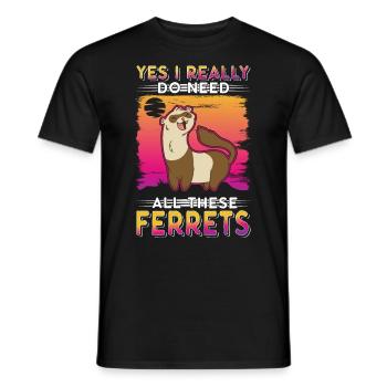 Oui, j’ai vraiment besoin de tous ces furets Frettchen - T-shirt homme - noir - Devant - AI Model Male 178 light (178cm)
