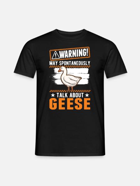 Warning Goose Goose Gift Goose Breeder - Men's T-Shirt - black