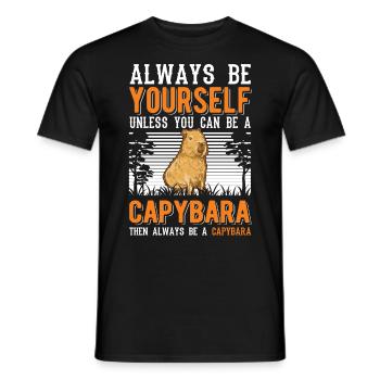 Soyez toujours vous-même Sauf si vous pouvez être un Capybara - T-shirt homme - noir - Devant - AI Model Male 178 light (178cm)