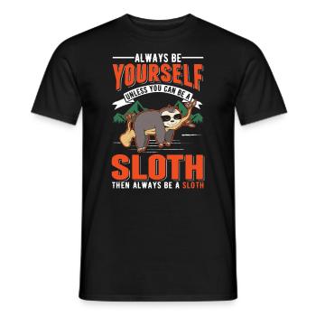 Sois toujours toi-même Sloth Faultier - T-shirt homme - noir - Devant - AI Model Male 178 light (178cm)