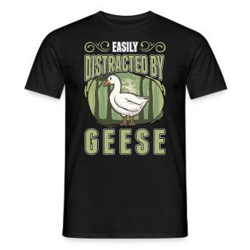 Easily distracted by Geese Gänsezüchter Gänse - Männer T-Shirt - Schwarz - Vorne - AI Model Male 178 light (178cm)