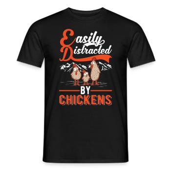 Easily distracted by Chickens Hühner Hühnchen - Männer T-Shirt - Schwarz - Vorne - AI Model Male 178 light (178cm)