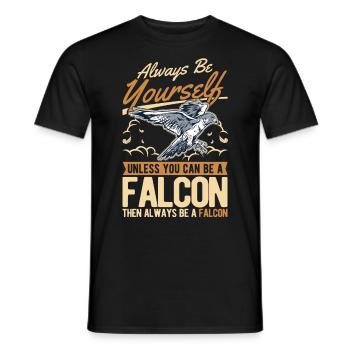 Always be yourself Falcon Falknerei Falke - Men's T-Shirt - black - Front - AI Model Male 178 light (178cm)