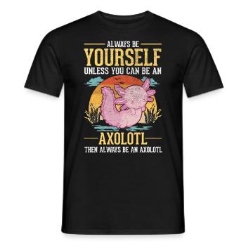Soyez toujours vous-même Salamandre à queue d’Axolotl - T-shirt homme - noir - Devant - AI Model Male 178 light (178cm)