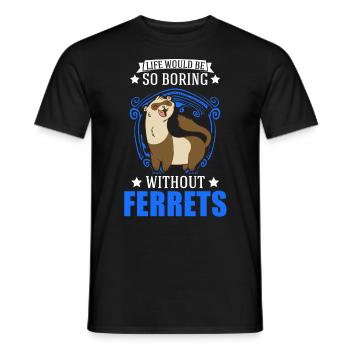 Ferret lover Ferret Gift - Men's T-Shirt - black - Front - AI Model Male 178 light (178cm)