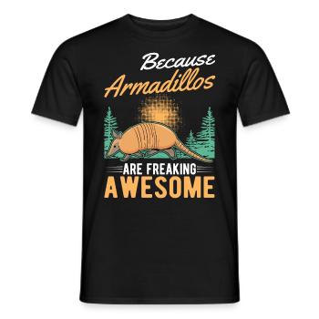 Because Armadillos are freaking awesome Armadillo - Men's T-Shirt - black - Front - AI Model Male 178 light (178cm)