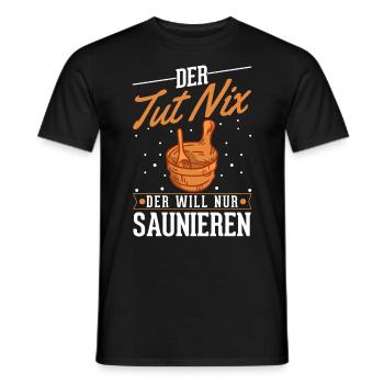Der tut nix Der will nur saunieren Saunagänger - Männer T-Shirt - Schwarz - Vorne - AI Model Male 178 light (178cm)