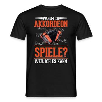 Warum ich Akkordeon spiele? Weil ich es kann - Männer T-Shirt - Schwarz - Vorne - AI Model Male 178 light (178cm)
