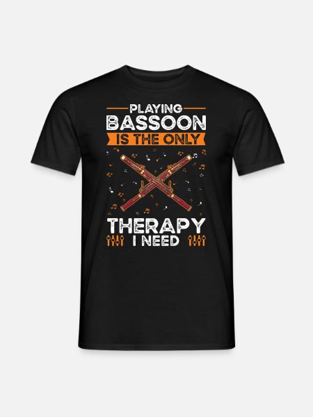 Bassonthérapie Bassoniste Bassoniste - T-shirt homme - noir