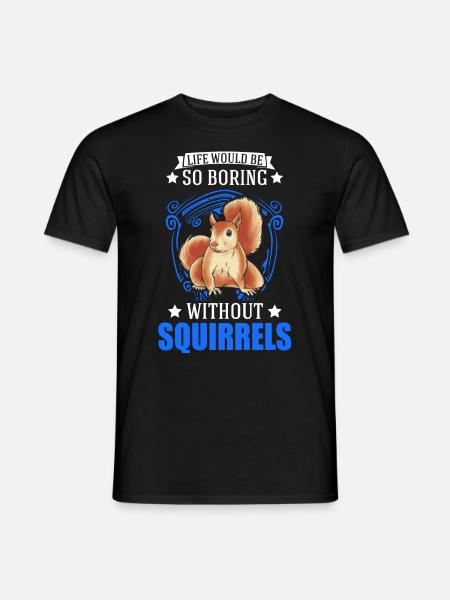 Eichhörnchen Geschenk Squirrel Grauhörnchen - Männer T-Shirt - Schwarz