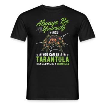 Soyez toujours vous-même Tarantula Tarantel - T-shirt homme - noir - Devant - AI Model Male 178 light (178cm)