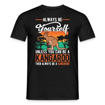 Always be yourself Kangaroo Australia Kangaroo - Men's T-Shirt - black - Front - AI Model Male 178 light (178cm)