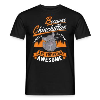 Because Chinchillas are freaking awesome - Männer T-Shirt - Schwarz - Vorne - AI Model Male 178 light (178cm)