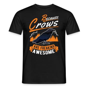 Because Crows are freaking awesome Krähe - Männer T-Shirt - Schwarz - Vorne - AI Model Male 178 light (178cm)