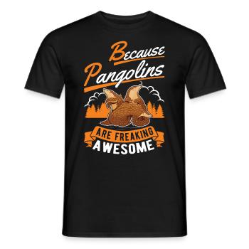 Because Pangolins are freaking awesome - Men's T-Shirt - black - Front - AI Model Male 178 light (178cm)