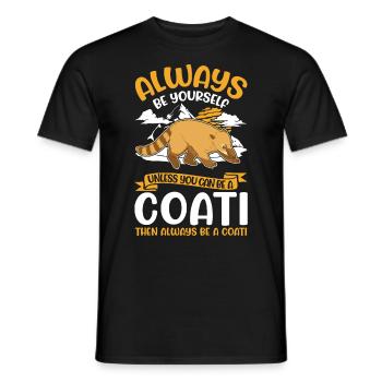 Soyez toujours vous-même Coati Nasenbär - T-shirt homme - noir - Devant - AI Model Male 178 light (178cm)