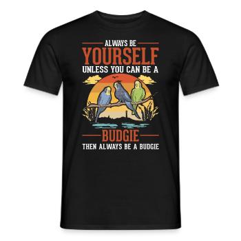 Toujours être toi-même Perruche perruche - T-shirt homme - noir - Devant - AI Model Male 178 light (178cm)