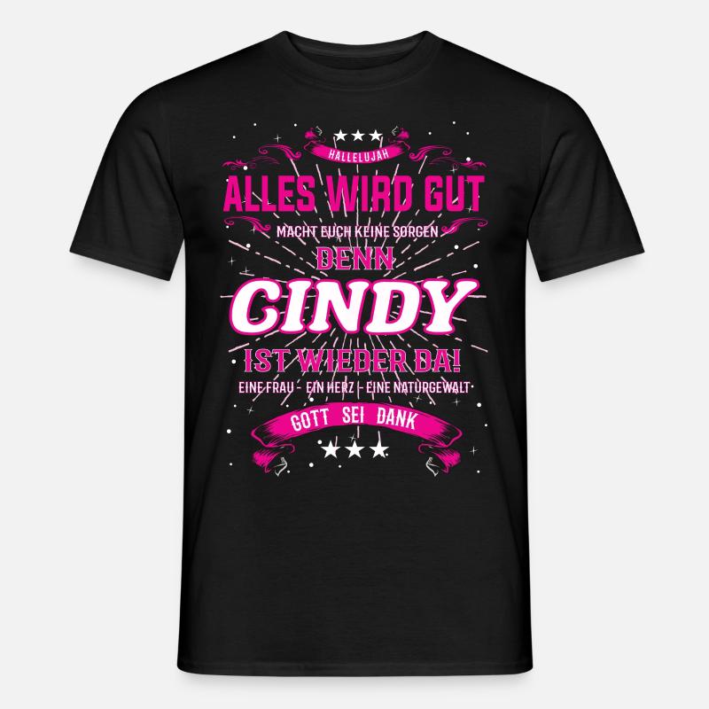 Cindy Design, alles wird gut - Männer T-Shirt - Schwarz