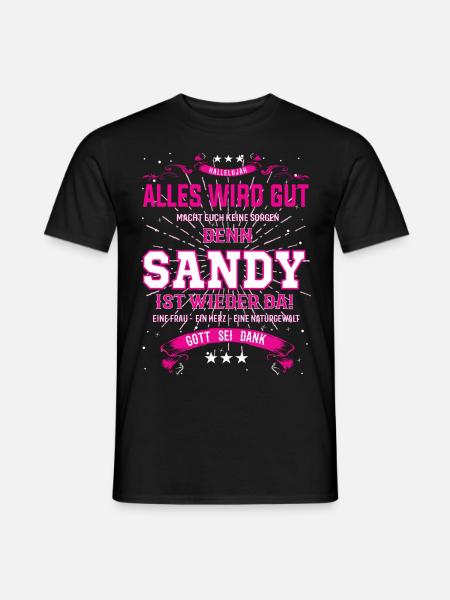 Sandy Design, alles wird gut - Männer T-Shirt - Schwarz