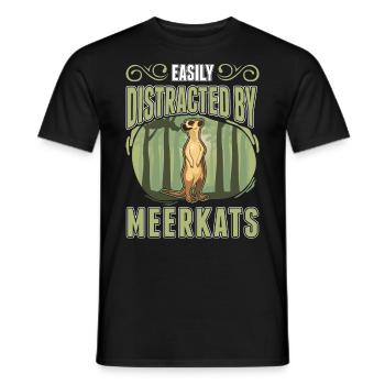 Easily distracted by Meerkat - Männer T-Shirt - Schwarz - Vorne - AI Model Male 178 light (178cm)
