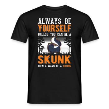 Sois toujours toi-même Skunk Stinkntier - T-shirt homme - noir - Devant - AI Model Male 178 light (178cm)