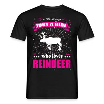 Just a Girl who loves Rentier Outfit - Männer T-Shirt - Schwarz - Vorne - AI Model Male 178 light (178cm)
