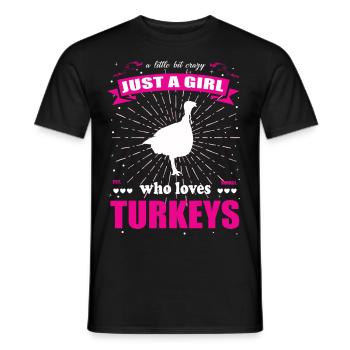 Just a Girl who loves Truthähne Outfit - Männer T-Shirt - Schwarz - Vorne - AI Model Male 178 light (178cm)
