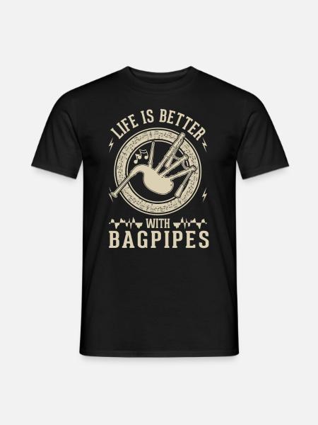 Das Leben ist besser mit einem Dudelsack - Männer T-Shirt - Schwarz