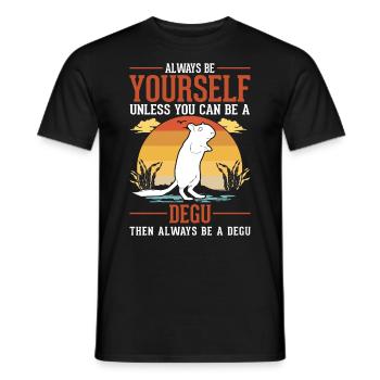 Soyez toujours vous-même Degu Walddegu - T-shirt homme - noir - Devant - AI Model Male 178 light (178cm)