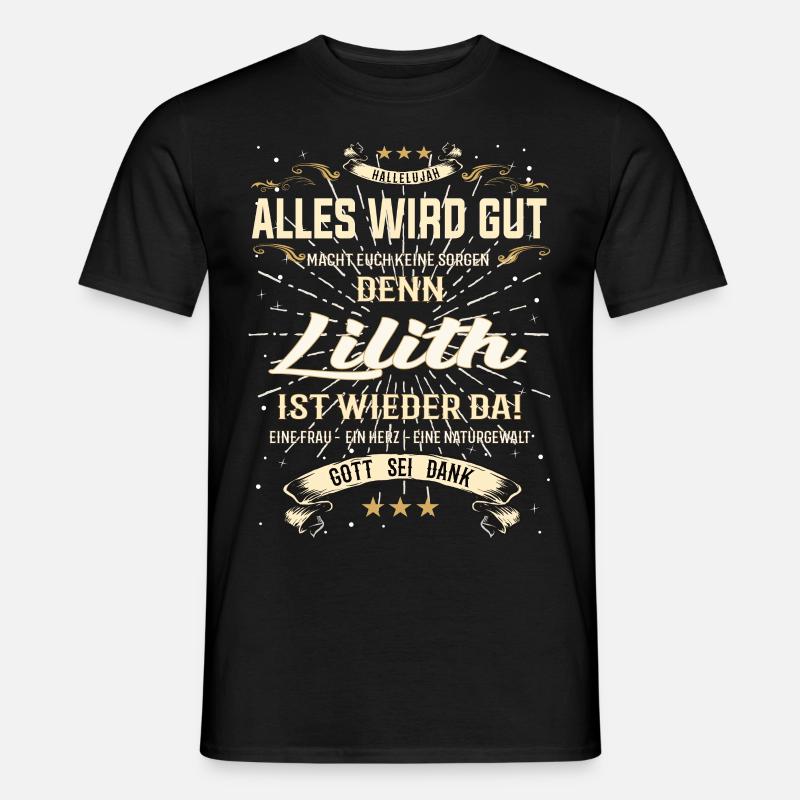 Lilith Design - Alles wird gut - Männer T-Shirt - Schwarz