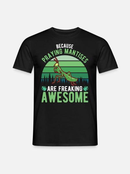 Praying Mantis Mantis Mantis - Men's T-Shirt - black