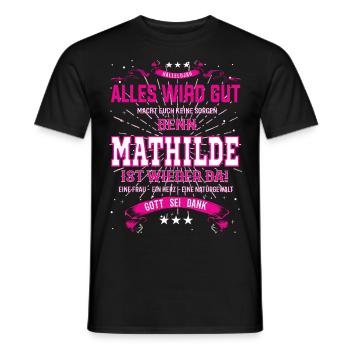 Alles wird gut denn Mathilde Ist da Outfit - Männer T-Shirt - Schwarz - Vorne - AI Model Male 178 light (178cm)