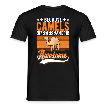 Because Camels are freaking awesome camel - Men's T-Shirt - black - Front - AI Model Male 178 light (178cm)