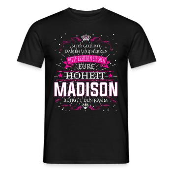 Eure Hoheit Madison betritt den Raum - Männer T-Shirt - Schwarz - Vorne - AI Model Male 178 light (178cm)