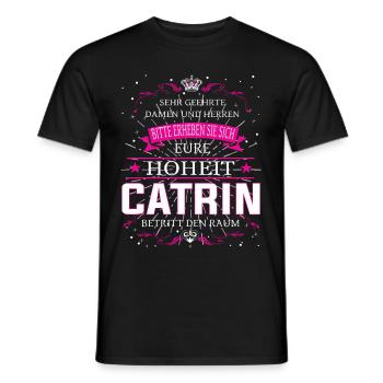 Eure Hoheit Catrin betritt den Raum - Männer T-Shirt - Schwarz - Vorne - AI Model Male 178 light (178cm)