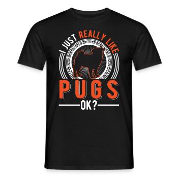 Ich mag einfach Mops Hund - Männer T-Shirt - Schwarz - Vorne - AI Model Male 178 light (178cm)