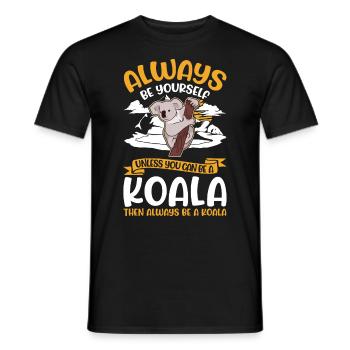 Always be yourself Koala - Männer T-Shirt - Schwarz - Vorne - AI Model Male 178 light (178cm)