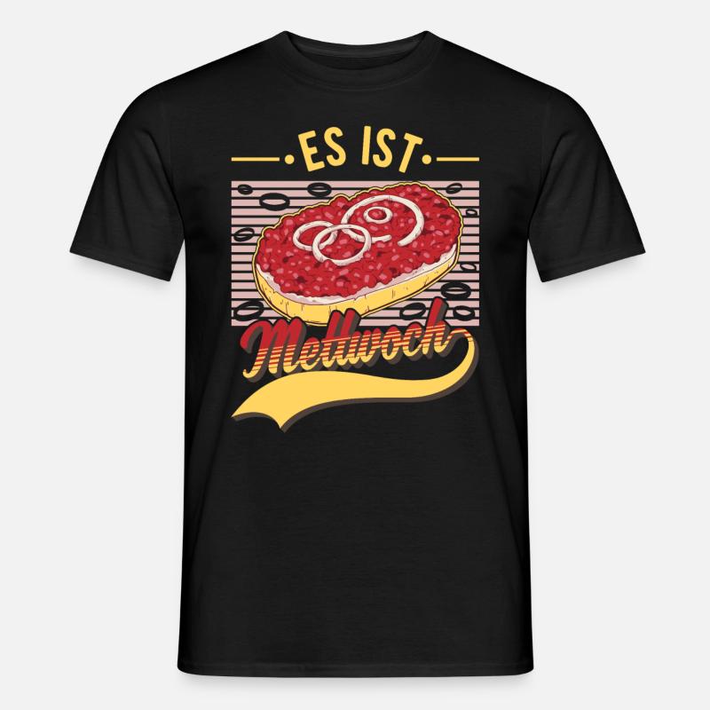 Es ist Mettwoch Mettbrötchen Mett Hackepeter - Männer T-Shirt - Schwarz