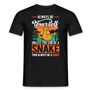 Always Be Yourself Snake Schlange - Men's T-Shirt - black - Front - AI Model Male 178 light (178cm)
