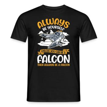 Always be yourself Falcon Falconry Falcon - Men's T-Shirt - black - Front - AI Model Male 178 light (178cm)