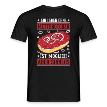 Mettbrötchen Liebhaber Mett Hackepeter - Männer T-Shirt - Schwarz - Vorne - AI Model Male 178 light (178cm)